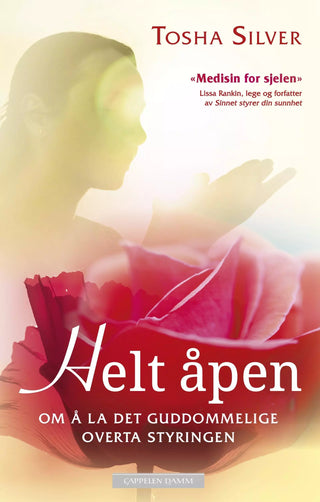 Helt Åpen Om Å La Det Guddommelige Overta Styringen