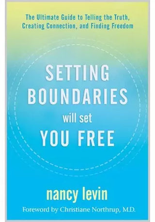 Setting Boundaries Will Set You Free