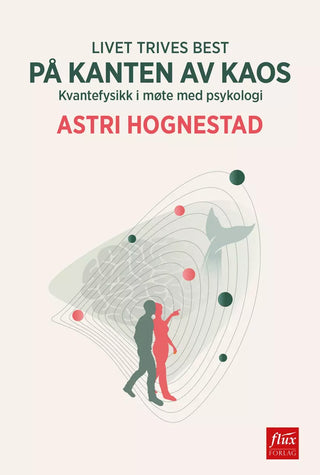 Livet Trives Best på Kanten av Kaos