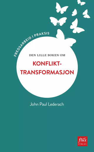 Den Lille Boken Om Konflikttransformasjon