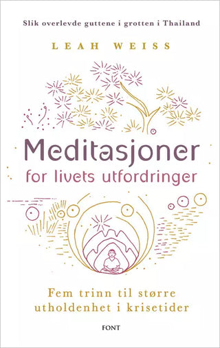 Meditasjoner for Livets Utfordringer
