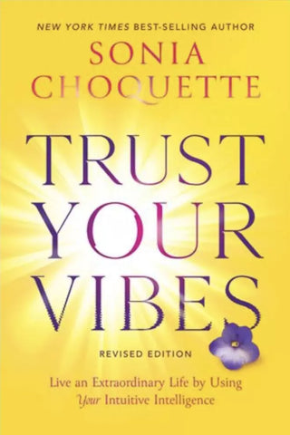 Trust Your Vibes