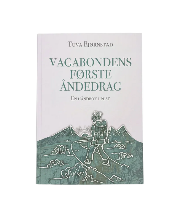 Vagabondens første åndedrag. En håndbok i pust.