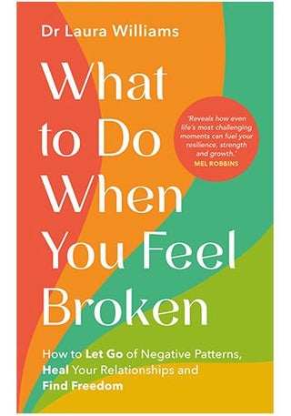 What to Do When You Feel Broken