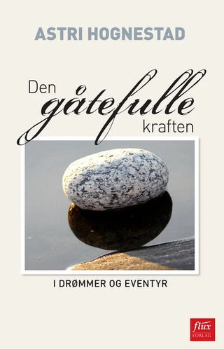Den gåtefulle kraften i drømmer og eventyr