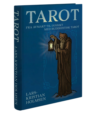 TAROT fra avmakt til innsikt med buddhistisk tarot