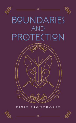 BOUNDARIES AND PROTECTION