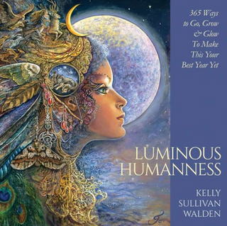 LUMINOUS HUMANNESS